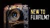 New To Fujifilm My Advice To You